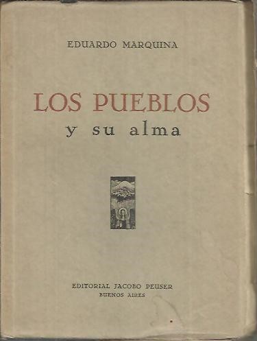 LOS PUEBLOS Y SU ALMA. (1917 -1936).