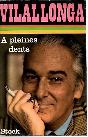 A PLEINES DENTS.