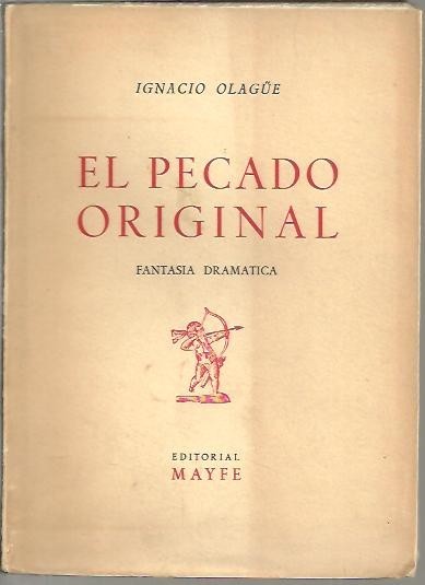 EL PECADO ORIGINAL. FANTASIA DRAMATICA.