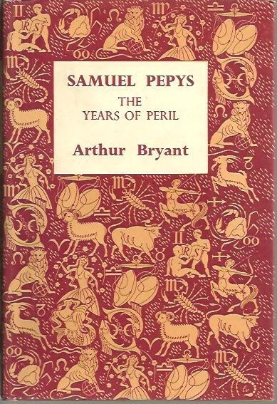 SAMUEL PEPYS. THE YEARS OF PERIL.