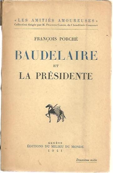BAUDELAIRE ET LA PRESIDENTE.
