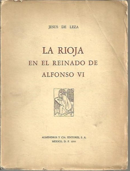 LA RIOJA EN EL REINADO DE ALFONSO VI. ENSAYO DE …
