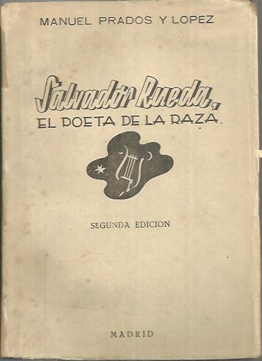 SALVADOR RUEDA, EL POETA DE LA RAZA. (SU VIDA Y …