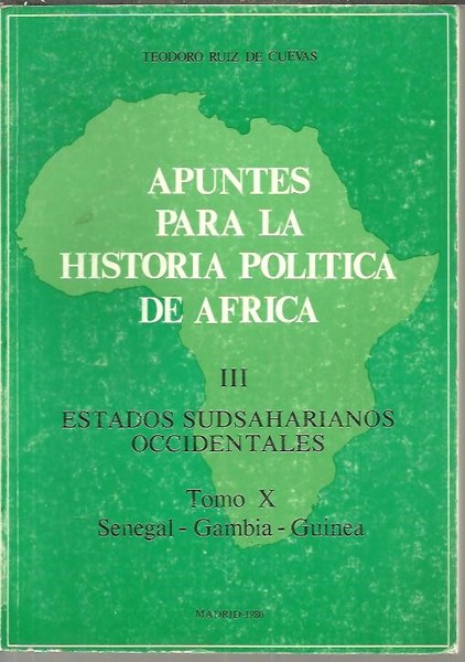 APUNTES PARA LA HISTORIA POLITICA DE AFRICA. III. ESTADOS SUDSAHARIANOS …