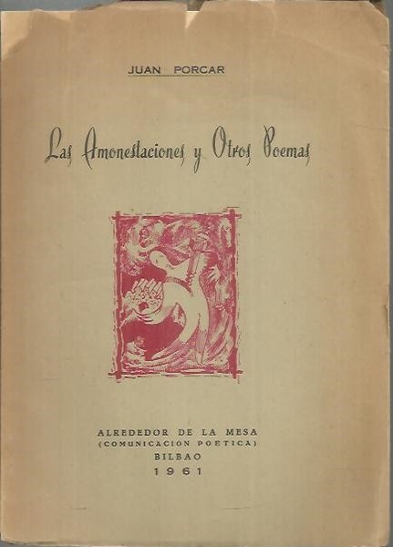 LAS AMONESTACIONES Y OTROS POEMAS.