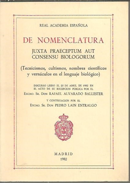 DE NOMENCLATURA. JUXTA PRAECEPTUM AUT CONSENSU BIOLOGORUM (TECNICISMOS, CULTISMOS, NOMBRES …