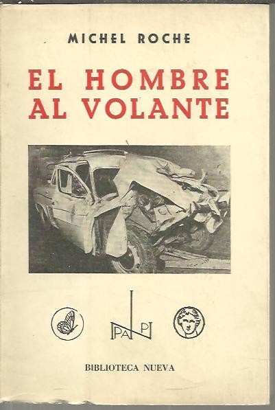 EL HOMBRE AL VOLANTE.