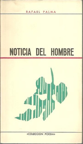 NOTICIA DEL HOMBRE.