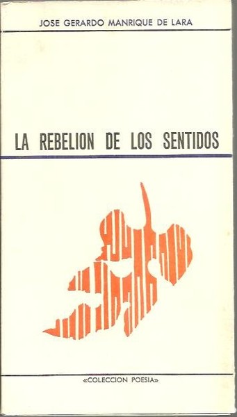 LA REBELION DE LOS SENTIDOS.