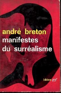 MANIFESTES DU SURREALISME.