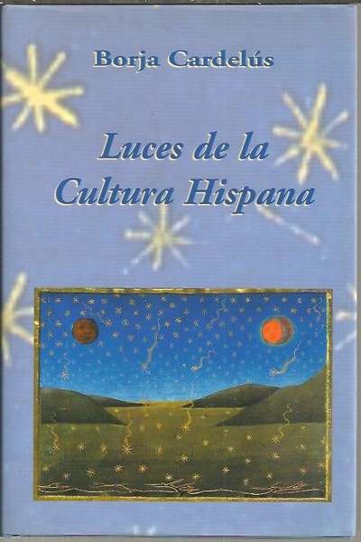 LUCES DE LA CULTURA HISPANA.