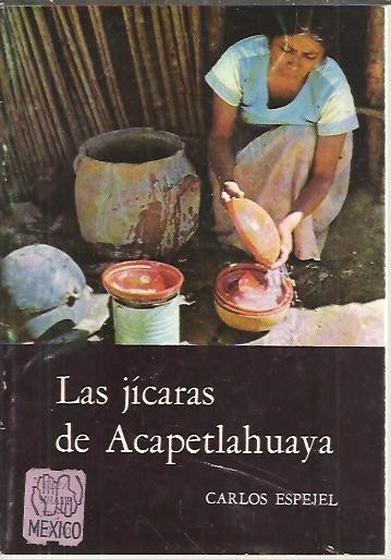 LAS JICARAS DE ACAPETLAHUAYA.