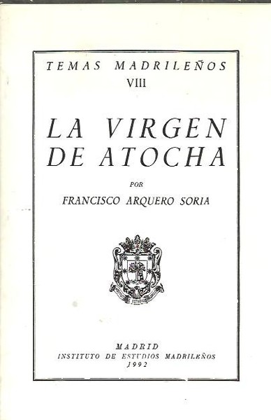 LA VIRGEN DE ATOCHA.