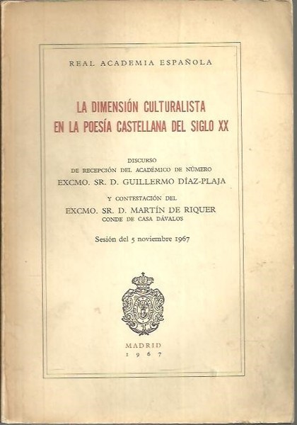LA DIMENSION CULTURALISTA EN LA POESIA CASTELLANA DEL SIGLO XX.
