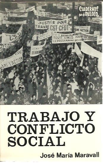 TRABAJO Y CONFLICTO SOCIAL.