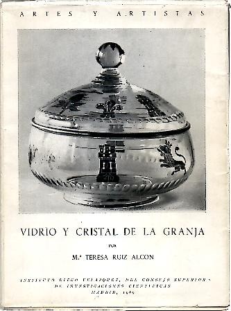 VIDRIO Y CRISTAL DE LA GRANJA.