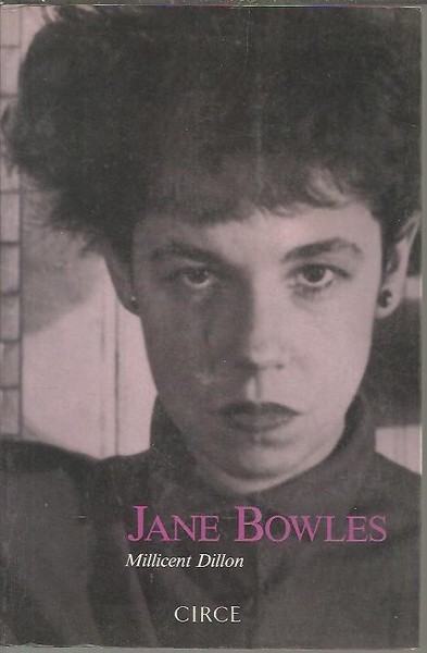JANE BOWLES. UN PECADILLO ORIGINAL.