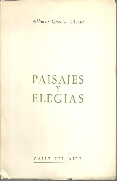 PAISAJES Y ELEGIAS.