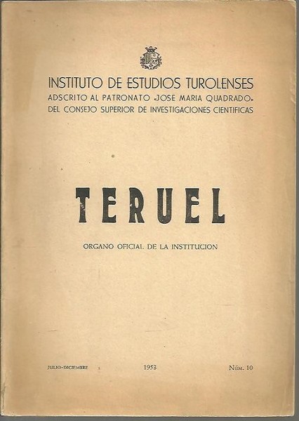 TERUEL. ORGANO OFICIAL DE LA INSTITUCION. NUM. 10.