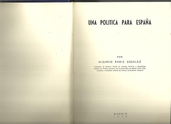 UNA POLITICA PARA ESPAÑA.