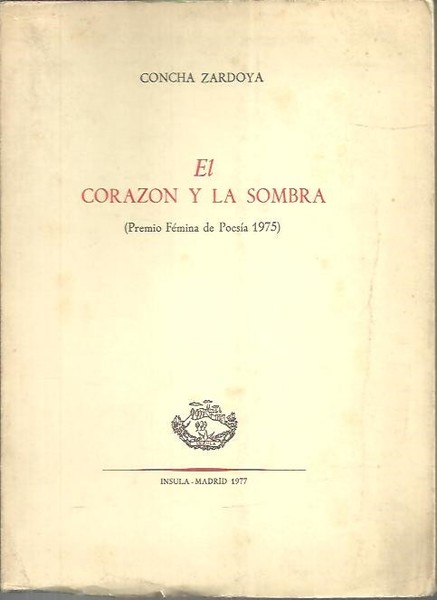 EL CORAZON Y LA SOMBRA.