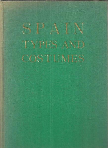 SPAIN. TYPES AND COSTUMES.