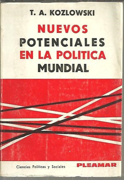 NUEVOS POTENCIALES EN LA POLITICA MUNDIAL.