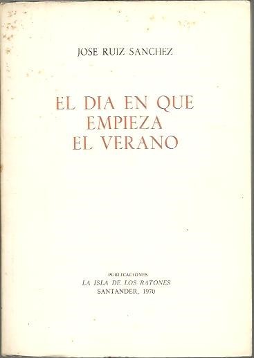EL DIA EN QUE EMPIEZA EL VERANO.
