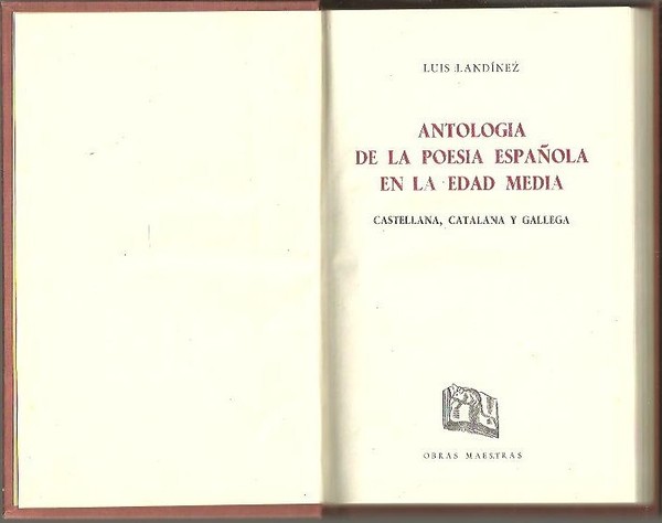 ANTOLOGIA DE LA POESIA ESPAÑOLA EN LA EDAD MEDIA. CASTELLANA, …