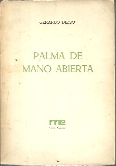 PALMA DE MANO ABIERTA. (ANTOLOGIA).