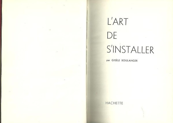 L'ART DE S'INSTALLER.