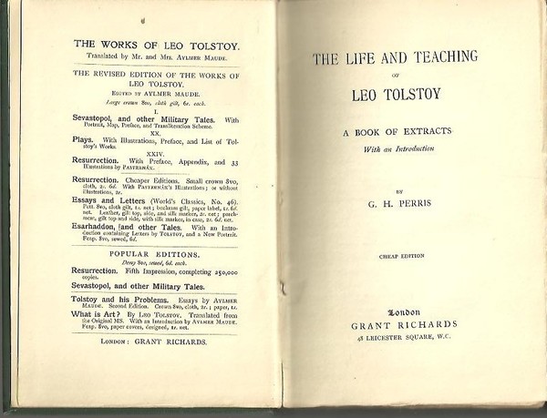 THE LIFE AND TEACHING OF LEO TOLSTOY. A BOOK OF …