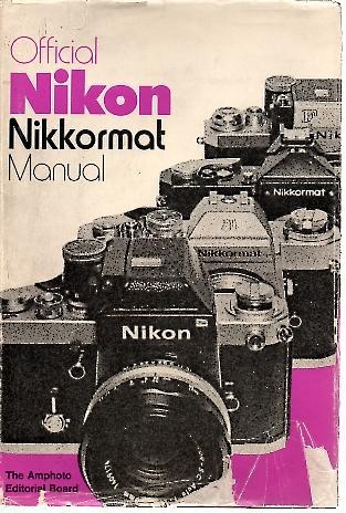 OFFICIAL NIKON NIKKORMAT MANUAL.