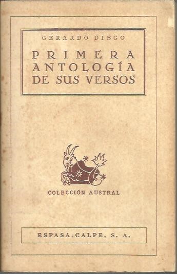 PRIMERA ANTOLOGIA DE SUS VERSOS.