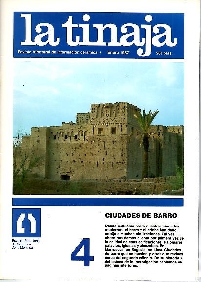 LA TINAJA. REVISTA TRIMESTRAL DE INFORMACION CERAMICA. ENERO 1987. N. …