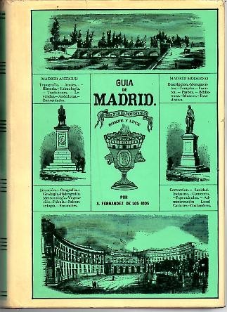 GUIA DE MADRID, MANUAL DEL MADRILEÑO Y DEL FORASTERO.