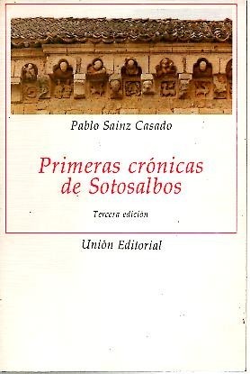 PRIMERAS CRONICAS DE SOTOSALBOS.