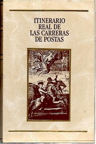 ITINERARIO REAL DE LAS CARRERAS DE POSTAS.