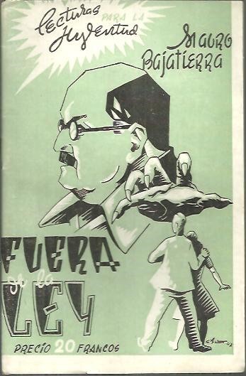 FUERA DE LA LEY.