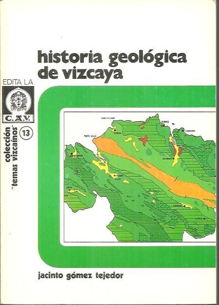 HISTORIA GEOLOGICA DE VIZCAYA.