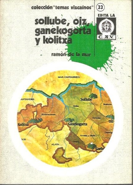 SOLLUBE, OIZ, GANEKOGORTA Y KOLITXA.