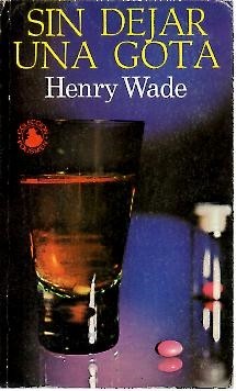 SIN DEJAR UNA GOTA.