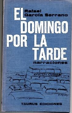 EL DOMINGO POR LA TARDE. RELATO.