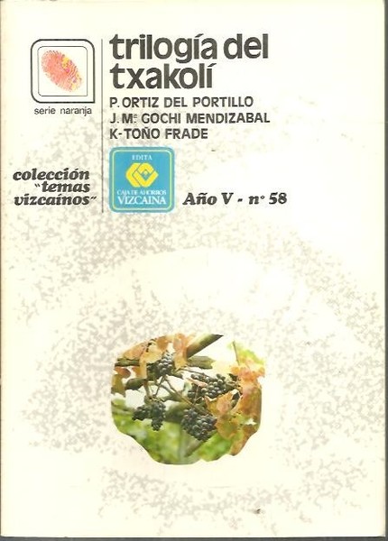 TRILOGIA DEL TXAKOLI.