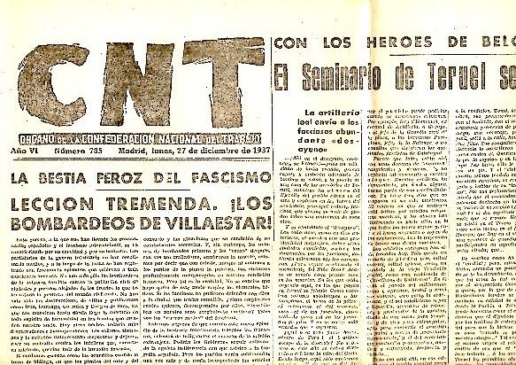 CNT. ORGANO DE LA CONFEDERACION NACIONAL DEL TRABAJO. AÑO VI. …