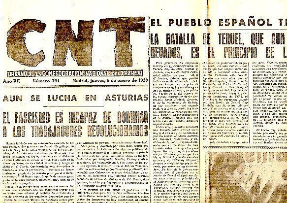CNT. ORGANO DE LA CONFEDERACION NACIONAL DEL TRABAJO. AÑO VII. …