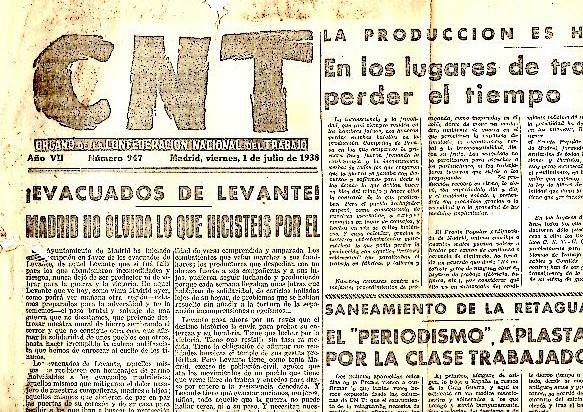CNT. ORGANO DE LA CONFEDERACION NACIONAL DEL TRABAJO. AÑO VII. …