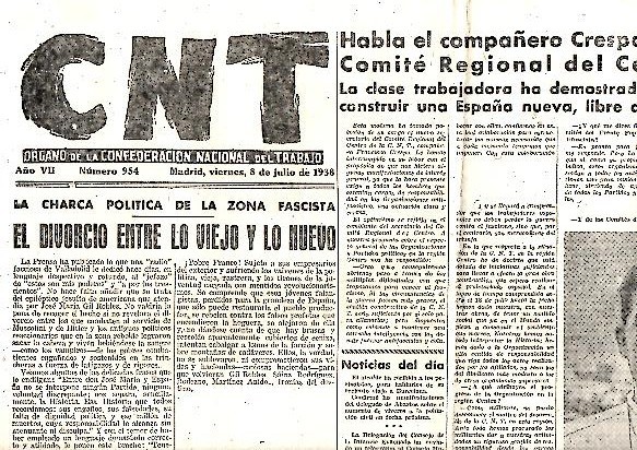 CNT. ORGANO DE LA CONFEDERACION NACIONAL DEL TRABAJO. AÑO VII. …