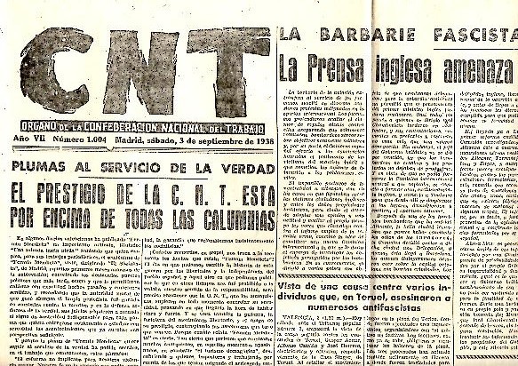 CNT. ORGANO DE LA CONFEDERACION NACIONAL DEL TRABAJO. AÑO VII. …