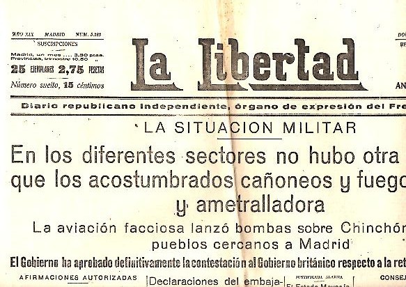 LA LIBERTAD. DIARIO REPUBLICANO INDEPENDIENTE, ORGANO DE EXPRESION DEL FRENTE …